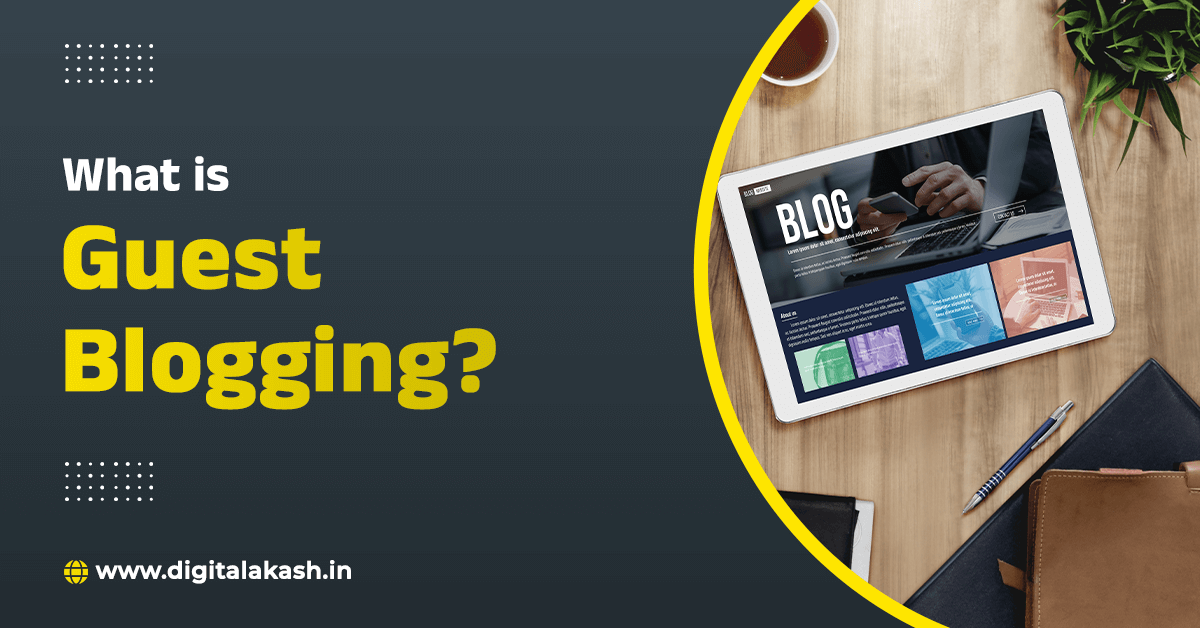 What is Guest Blogging? Benefits, Rules and How to Find Guest Post Sites
