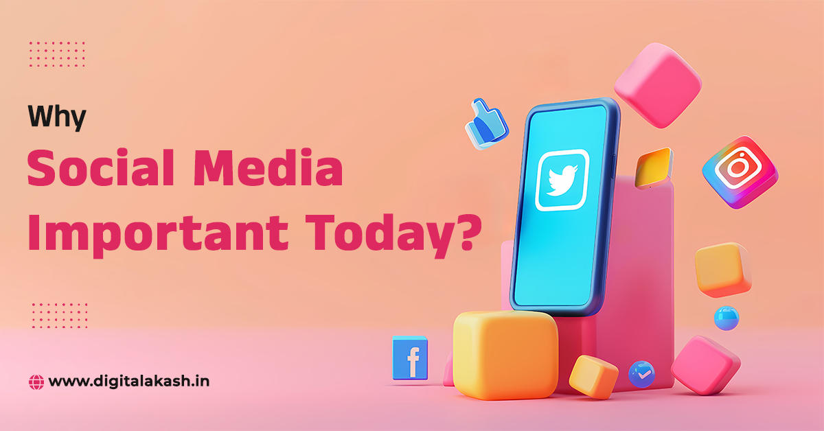 Why is Social Media Important Today?