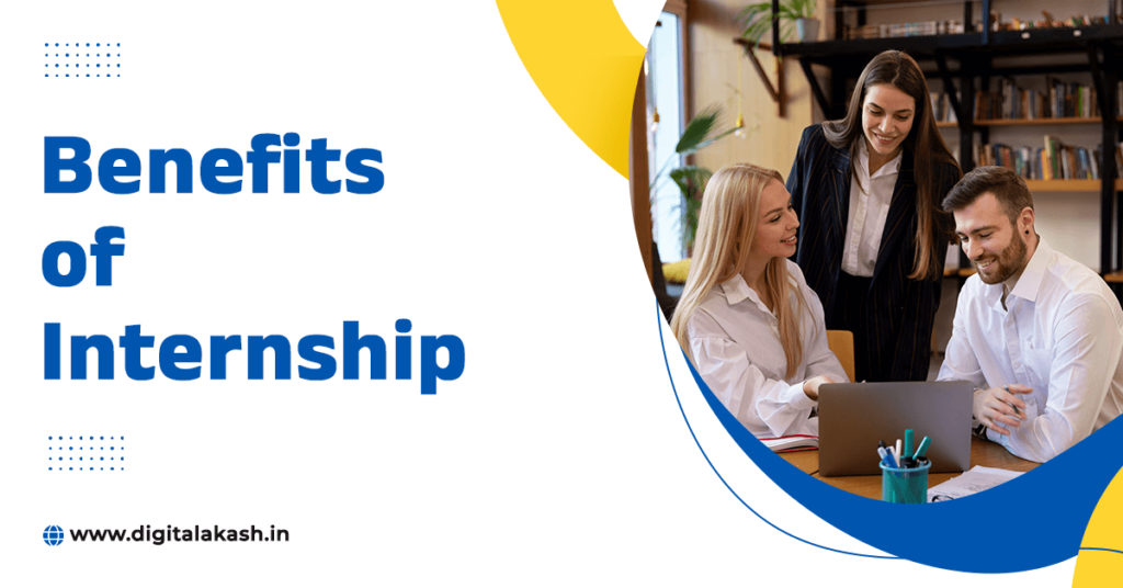 Benefits of Internship