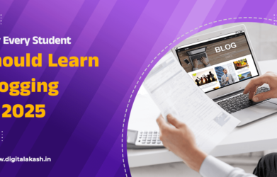 Why Every Student Should Learn Blogging in 2025