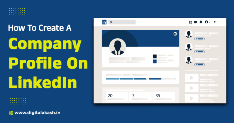 How To Create A Company Profile On LinkedIn - Digital Akash